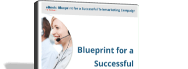 Blueprint for a Successful Telemarketing Campaign